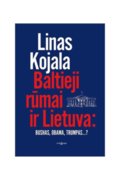 Baltieji rūmai ir Lietuva: Bushas, Obama, Trumpas...?