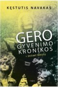 Gero gyvenimo kronikos (KNYGA SU DEFEKTAIS)