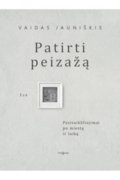 Patirti peizažą