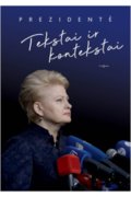 Prezidentė. Tekstai ir kontekstai