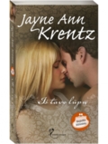 Jayne Ann Krentz. Iš tavo lūpų