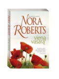 Nora Roberts. Vieną vasarą