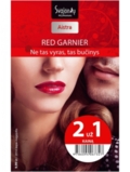 Red Garnier. Ne tas vyras, tas bučinys (2014 liepa–rugpjūtis)