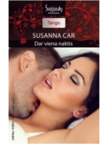 Susanna Car. Dar viena naktis (2015 rugsėjis–spalis)